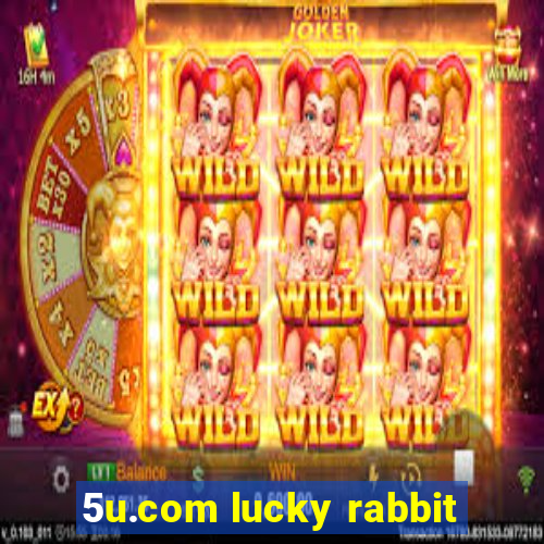 5u.com lucky rabbit